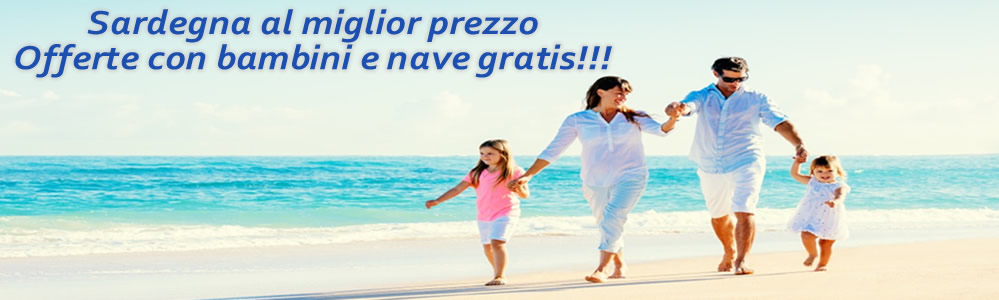 Offerte sardegna all inclusive con nave e bimbi gratis